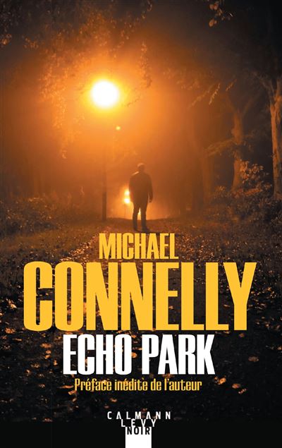Echo Park - Michael Connelly - broché
