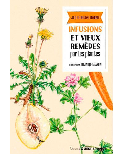 Infusions et vieux remèdes