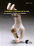 L'industrie à l'épreuve de la crise