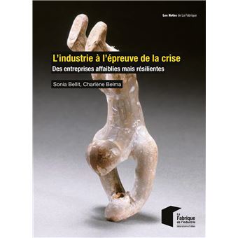 L'industrie à l'épreuve de la crise