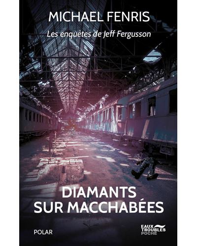 Diamants sur Macchabées