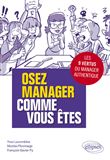 Osez manager comme vous êtes