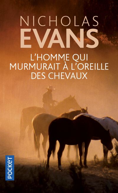 L'homme qui murmurait à l'oreille des chevaux - Nicholas Evans - Poche