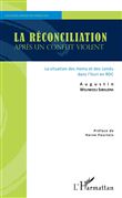 La réconciliation après un conflit violent