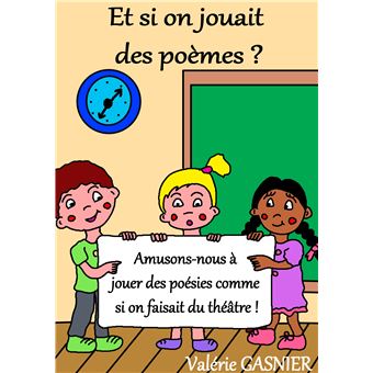 Et si on jouait des poèmes ?