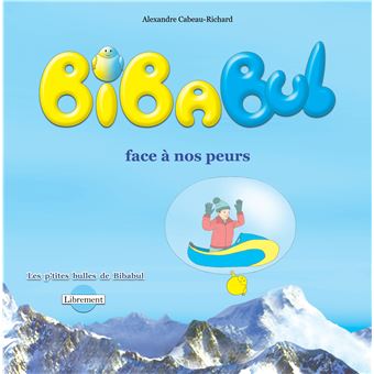 Bibabul face à nos peurs