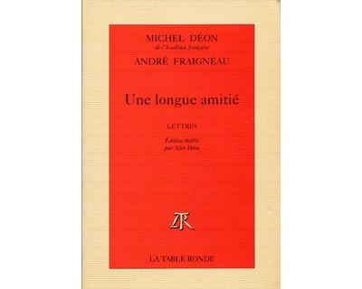 Une longue amitie lettres