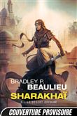 Sharakhaï, T6 : Le Désert déchiré