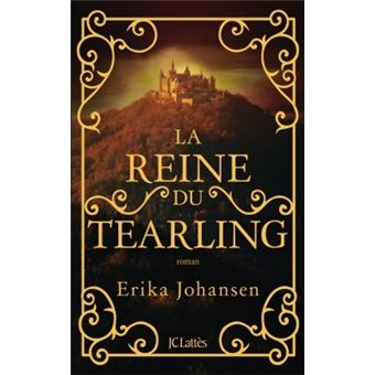 La Reine du Tearling - Erika Johansen