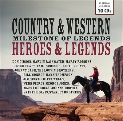 Country And Western Heroes And Legends: Milestones Of Legends
