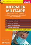 Infirmier militaire – Réussir le concours d’entrée en école du personnel paramédical des armées (EPPA)