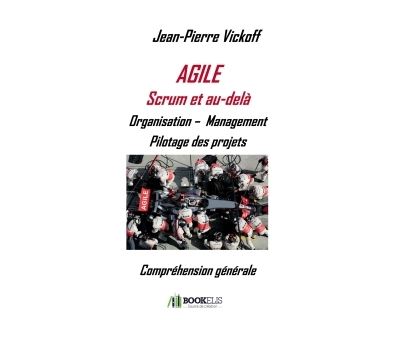 Agile, scrum et au-delà, compréhension générale