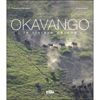 Okavango - la rivière perdue
