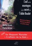 L'œil sur la montagne ou Le secret d l'Abbé Boudet