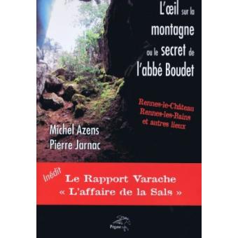 L'œil sur la montagne ou Le secret d l'Abbé Boudet