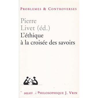 L'éthique à la croisée des savoirs