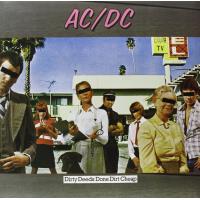 Dirty Deeds Done Dirt Cheap