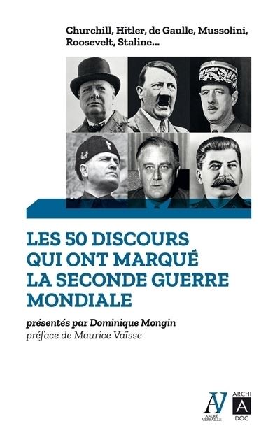 Les 50 discours qui ont marqué la Seconde Guerre mondiale - Dominique Mongin - Poche