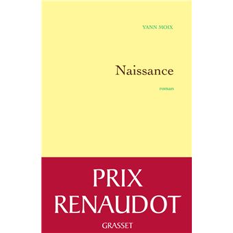 Naissance Roman Broche Yann Moix Achat Livre Ou Ebook Fnac