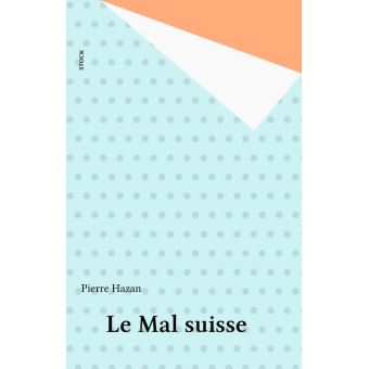 Le Mal suisse - 1