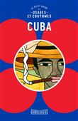 Cuba : le petit guide des usages et coutumes