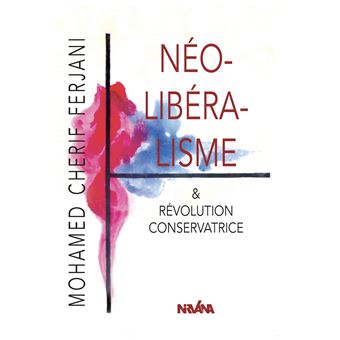 Néolibéralisme & révolution conservatrice
