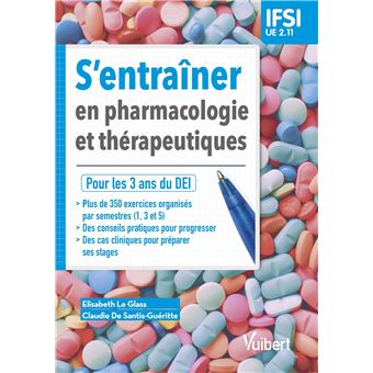S'entraîner en pharmacologie et thérapeutiques - IFSI UE 2.11