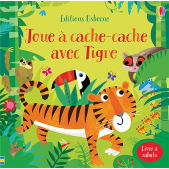 Joue à cache-cache avec Tigre - Livre à rabats