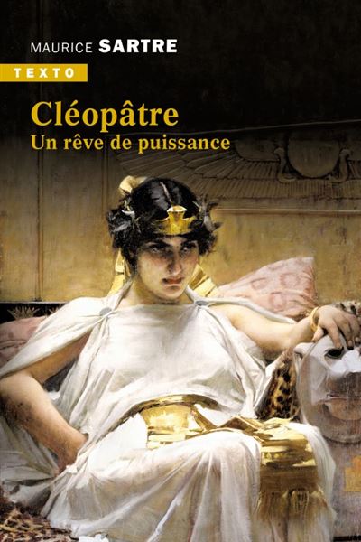 Cléopâtre - Maurice Sartre