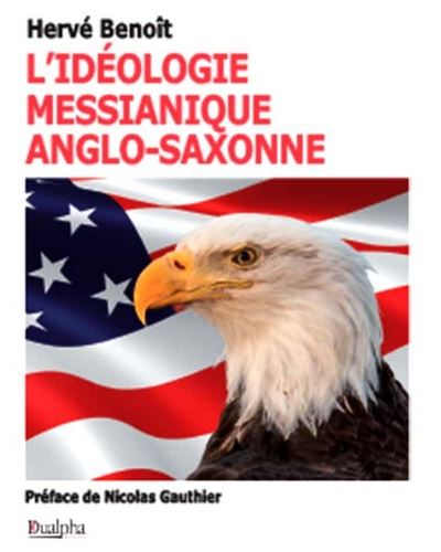 L'ideologie messianique anglo-saxonne