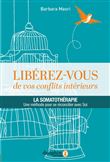 Libérez-vous de vos conflits intérieurs