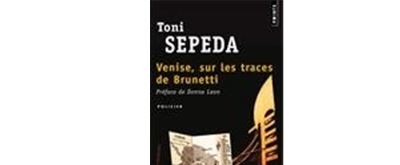Venise, sur les traces de Brunetti - 12 promenadesau fil des romans de Donna Leon
