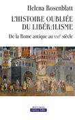 L'histoire oubliée du libéralisme