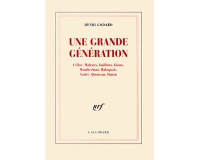Une Grande génération - Henri Godard - broché