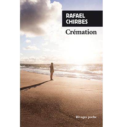 Crémation - Rafael Chirbes