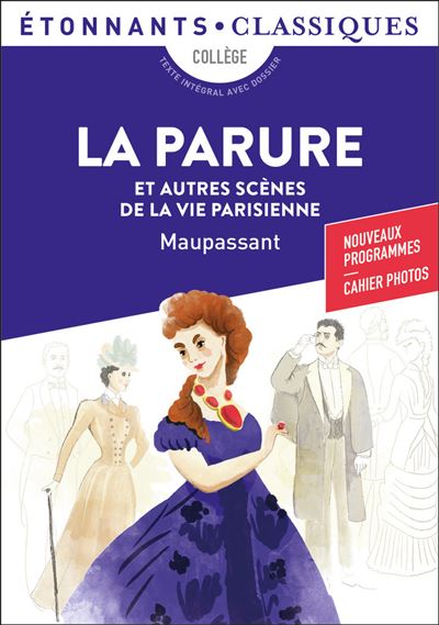 La Parure et autres scènes de la vie parisienne - Guy De Maupassant - Poche
