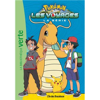 Pokémon Les Voyages 05 - L'île des Dracolosse