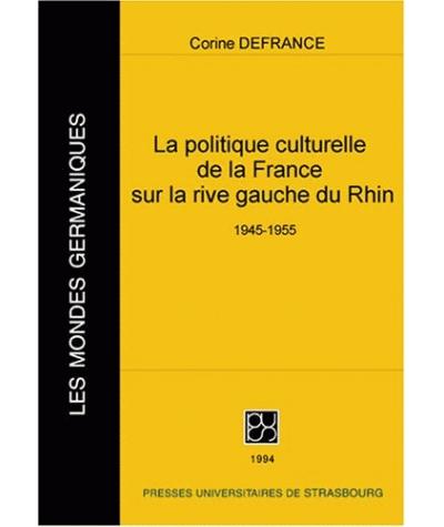 Politique culturelle de la france sur rive gauche rhin