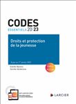 Code essentiel Droits et protection de la jeunesse 2023 - À jour au 1er janvier 2023