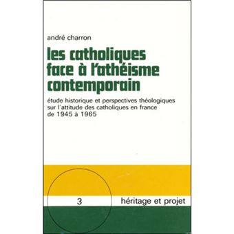 Les catholiques face à l'athéisme contemporain