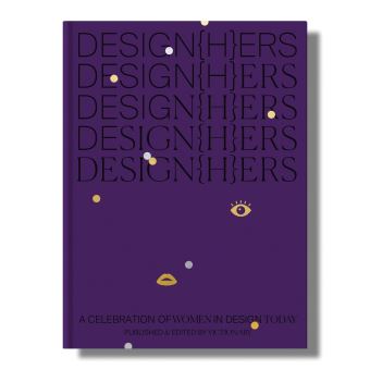 Design(h)ers : A Celebration of Women in Design Today