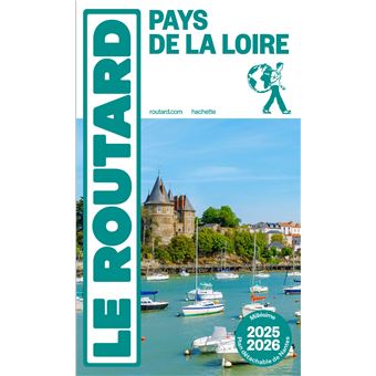 Guide du Routard Pays de la Loire 2025/26