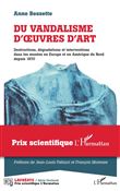 Du vandalisme d'oeuvres d'art