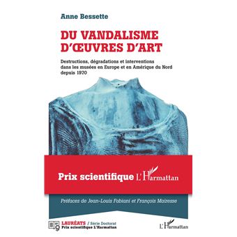 Du vandalisme d'oeuvres d'art