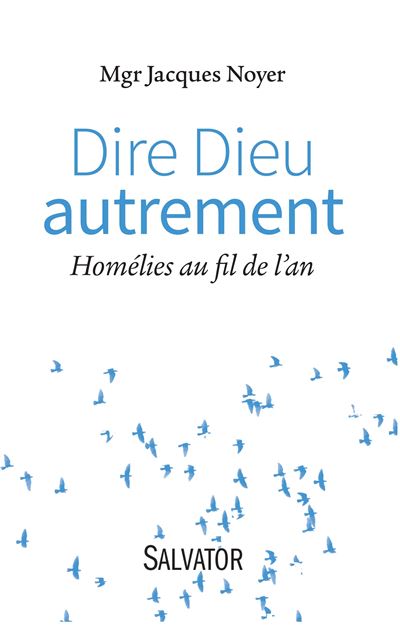 Dire Dieu autrement