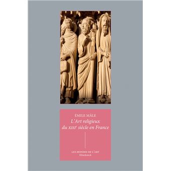 L'Art religieux du XIIIe siècle en France