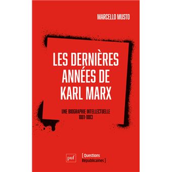 Les dernières années de Karl Marx