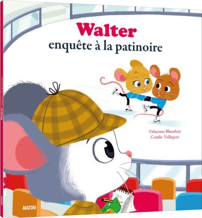 Mes p'tits albums - walter enquête à la patinoire