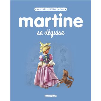 Martine, ma mini bibliothèque - Martine se déguise