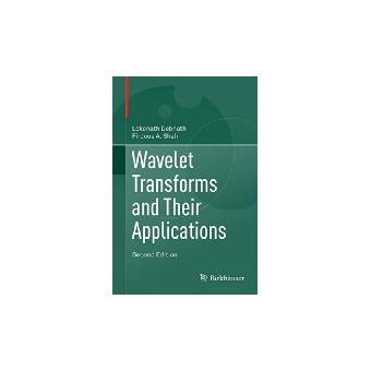 Wavelet transforms and their applications - Poche - Lokenath Debnath ...